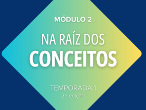 M2 RAIZ DOS CONCEITOS